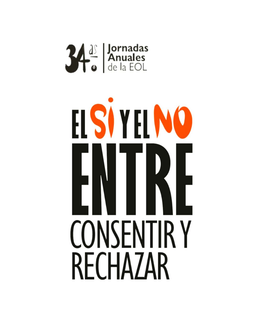 El SÍ y el NO. Entre Consentir y Rechazar